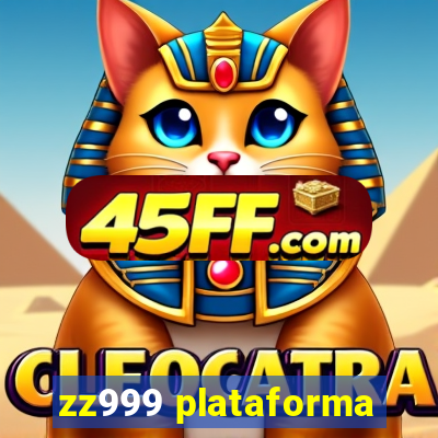 zz999 plataforma